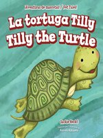 La tortuga Tilly / Tilly the Turtle